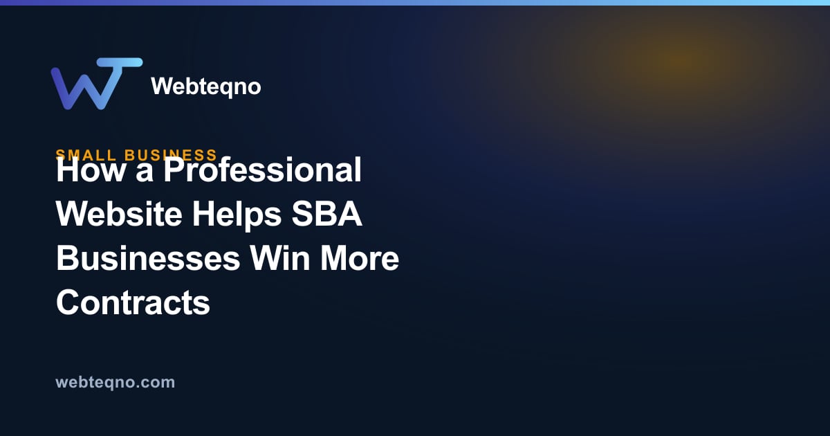 How a Professional Website Helps SBA Businesses Win More Contracts